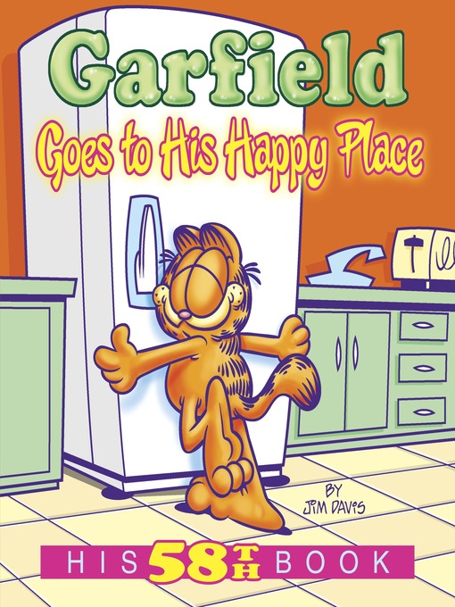 Title details for Garfield Goes to His Happy Place by Jim Davis - Available